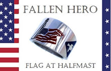 Load image into Gallery viewer, FLAG @ HALF-MAST FALLEN HERO RING